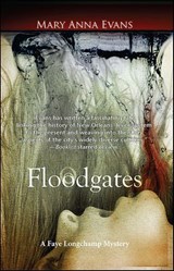 Floodgates - Mary Anna Evans - 9781615952342