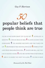 50 Popular Beliefs That People Think Are True - Guy P. Harrison - 9781616144968