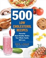 500 Low-Cholesterol Recipes - Dick Logue - 9781616734565