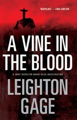 A Vine in the Blood - Leighton Gage - 9781616950057