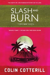 Slash and Burn - Colin Cotterill - 9781616951177
