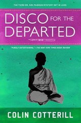 Disco for the Departed - Colin Cotterill - 9781616951184