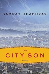 The City Son - UPADHYAY,  Samrat - 9781616953812