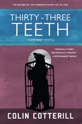 Thirty-Three Teeth - Colin Cotterill - 9781616959920
