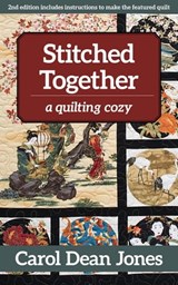 Stitched Together - Carol Dean Jones - 9781617457456