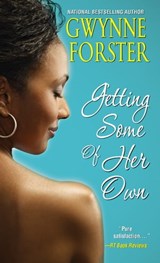 Getting Some of Her Own - Gwynne Forster - 9781617738661