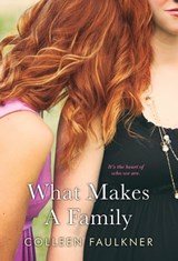 What Makes a Family - Colleen Faulkner - 9781617739361