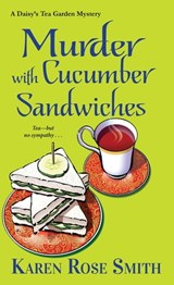 Murder with Cucumber Sandwiches - Karen Rose Smith - 9781617739651