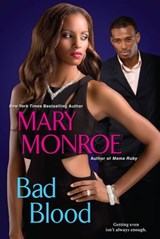 Bad Blood - Mary Monroe - 9781617739743