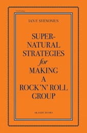 Supernatural Strategies For Making A Rock 'n' Roll Group