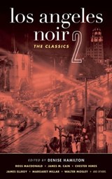 Los Angeles Noir 2 - Paul Cain ; Leigh Brackett ; James M. Cain - 9781617752209