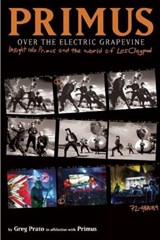 Primus: Over The Electric Grapevine - Primus - 9781617753220
