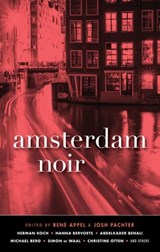 Amsterdam Noir - Rene Appel ; Josh Pachter - 9781617756146