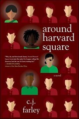 Around Harvard Square - C. J. Farley - 9781617757266