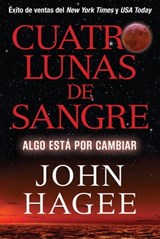 Cuatro Lunas de Sangre - John Hagee - 9781617954269