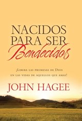 Nacidos Para Ser Bendecídos - John Hagee - 9781617954559