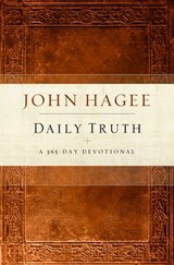 Daily Truth Devotional - John Hagee - 9781617958243