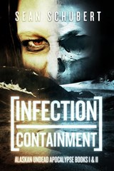 Infection and Containment - Sean Schubert - 9781618681836