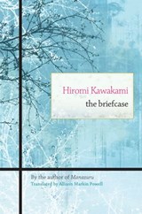 The Briefcase - Hiromi Kawakami - 9781619020436