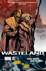 Wasteland Vol. 7: Under the God - Antony Johnston - 9781620100370