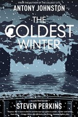 The Coldest Winter - Antony Johnston - 9781620103708