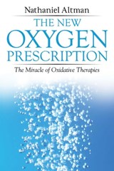 The New Oxygen Prescription - Nathaniel Altman - 9781620556085