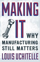 Making It - Louis Uchitelle - 9781620971017
