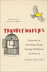 Troublemakers - Carla Shalaby - 9781620972373