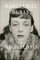 The Impudent Ones - Marguerite Duras - 9781620976609