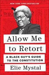 Allow Me to Retort - Elie Mystal - 9781620978139