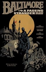 Baltimore Volume 3: A Passing Stranger and Other Stories - Mike Mignola ; Christopher Golden - 9781621158691