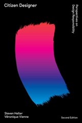 Citizen Designer - Steven Heller ; Veronique Vienne - 9781621536444