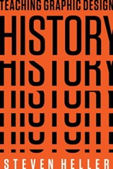 Teaching Graphic Design History - Steven Heller - 9781621536857