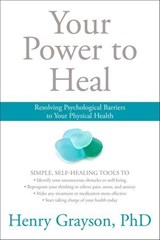 Your Power to Heal - Henry Grayson - 9781622037605