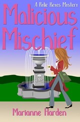 Malicious Mischief - Marianne Harden - 9781622660322