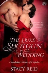 The Duke's Shotgun Wedding - Stacy Reid - 9781622665495