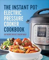 The Instant Pot Electric Pressure Cooker Cookbook - Laurel Randolph - 9781623156138