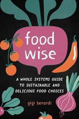 FoodWISE - Gigi Berardi - 9781623173920