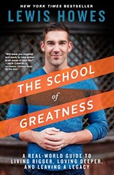 The School of Greatness - Lewis Howes - 9781623365974