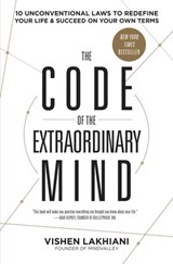 The Code of the Extraordinary Mind - Vishen Lakhiani - 9781623367091