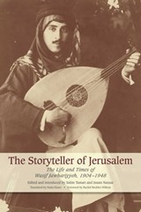The Storyteller of Jerusalem - Wasif Jawhariyyeh - 9781623710392