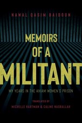 Memoirs of a Militant - Nawal Qasim Baidoun - 9781623710996