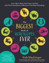 The Biggest Book of Horoscopes Ever - Trish MacGregor - 9781624143007