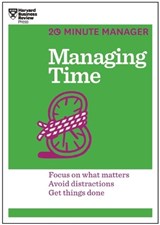 Managing Time (HBR 20-Minute Manager Series) - Harvard Business Review - 9781625272249