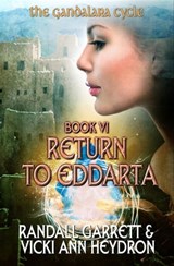 Return to Eddarta - Randall Garrett ; Vicki Ann Heydron - 9781625670267