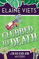 Clubbed to Death - Elaine Viets - 9781625673244