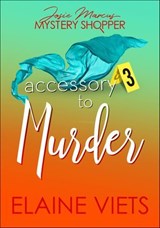 Accessory to Murder - Elaine Viets - 9781625673350