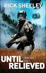 Until Relieved - Rick Shelley - 9781625675682