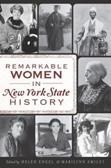 Remarkable Women in New York History -  - 9781625840332