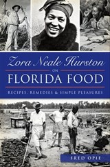 Zora Neale Hurston on Florida Food - Frederick Douglass Opie - 9781625854056